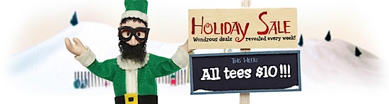 Holiday Sale: Wondrous deals revealed every week! This week: All tees $10!!!.jpeg